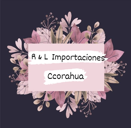 R&L Importaciones Ccorahua